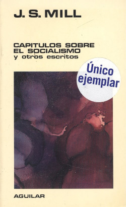 CAPÍTULOS SOBRE EL SOCIALISMO Y OTROS ESCRITOS