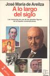 A LO LARGO DEL SIGLO, 1909-1991