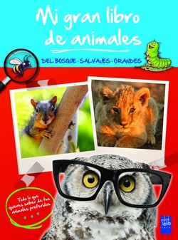 Mi gran libro de animales del bosque, salvajes, grandes