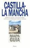 GUÍA CASTILLA-LA MANCHA.MAPA GUÍA