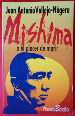 Mishima o el placer de morir