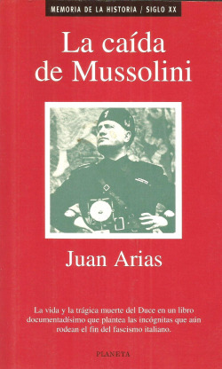 LA CAIDA DE MUSSOLINI