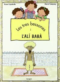 Les tres bessones,l'ali baba i els 40 .