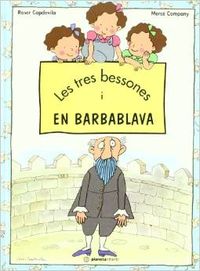Les tres bessones i en barbablava