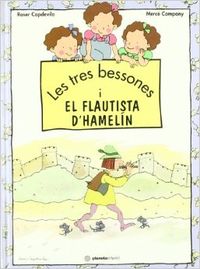 Les tres bessones i el flautiste d'hame