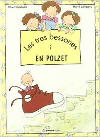 Les tres bessones i en polzet