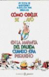 Cómo Obélix se cayó en la marmita del druida cuando era pequeño