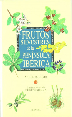 FRUTOS SILVESTRES DE LA PENINSULA IBERICA