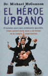 EL HEROE URBANO