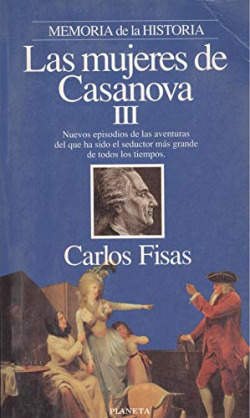 LAS MUJERES DE CASANOVA III