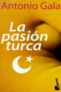La pasión turca