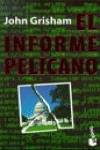 El informe Pelícano