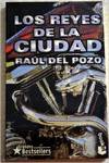 Los reyes de la ciudad