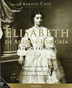 Elisabeth de Austria-Hungría. Album privado