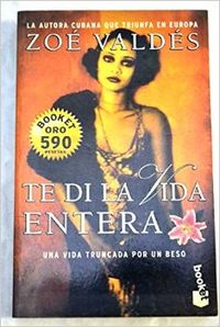 Te di la vida entera