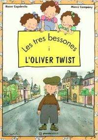 Les tres bessones i l'oliver twist