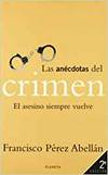 Las anécdotas del crimen