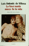 La fascinante moda de la vida