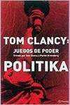 Tom Clancy Juegos de poder. Politika