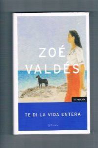 Te di la vida entera
