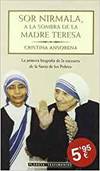 Sor Nirmala, a la sombra de la MadreTeresa