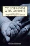 Yo sobreviví a un aborto
