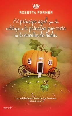El principe azul que dió calabazas a la princesa...