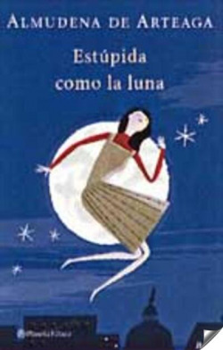 Estúpida como la luna