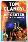 Tom Clancy Op-Center. El silencio del Kremlin