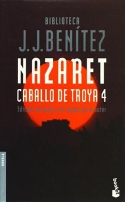 Nazaret. Caballo de Troya 4