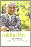 Jubilación. La vida sigue