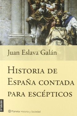 Historia de España contada para escépticos