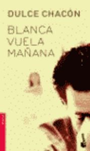 Blanca vuela mañana