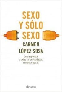 Sexo y sólo sexo