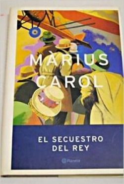 El secuestro del Rey
