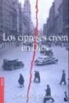 Los cipreses creen en Dios