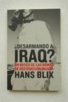 ¿Desarmando a Iraq?
