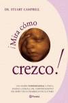 ¡Mira cómo crezco!