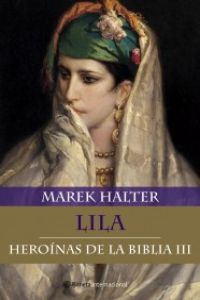 Heroinas de la biblia iii. lila