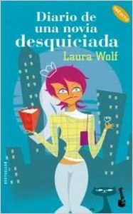 Diario de una novia desquiciada