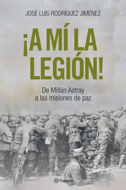 íA mí la Legión!