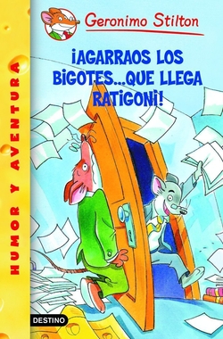 íAgarraos los bigotes... que llega Ratigoni!