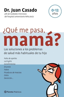 ¿Qué me pasa, mamá?