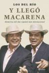 Y llegó Macarena