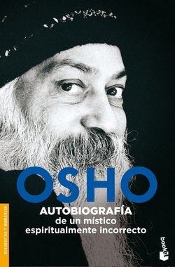 OSHO. AUTOBIOGRAFIA DE UN MISTICO... (NF)