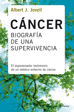 Cáncer: biografía de una supervivencia