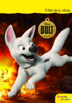 BOLT - LIBRO DE LA PELICULA