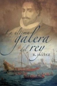 La última galera del rey
