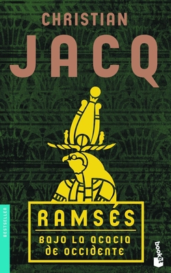 Ramsés. Bajo la acacia de Occidente