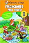 Geronimo Stilton. ¡Vacaciones para todos! 1